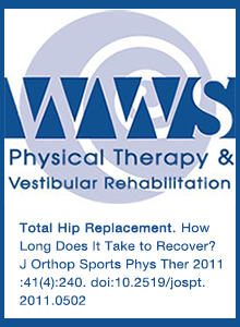 Total Hip Replacement and Total Joint Rehab